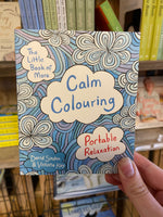 The Little Book of More Calm Colouring by David Sinden and Victoria Kay