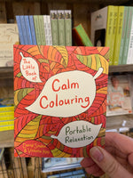 The Little Book of Calm Colouring by David Sinden