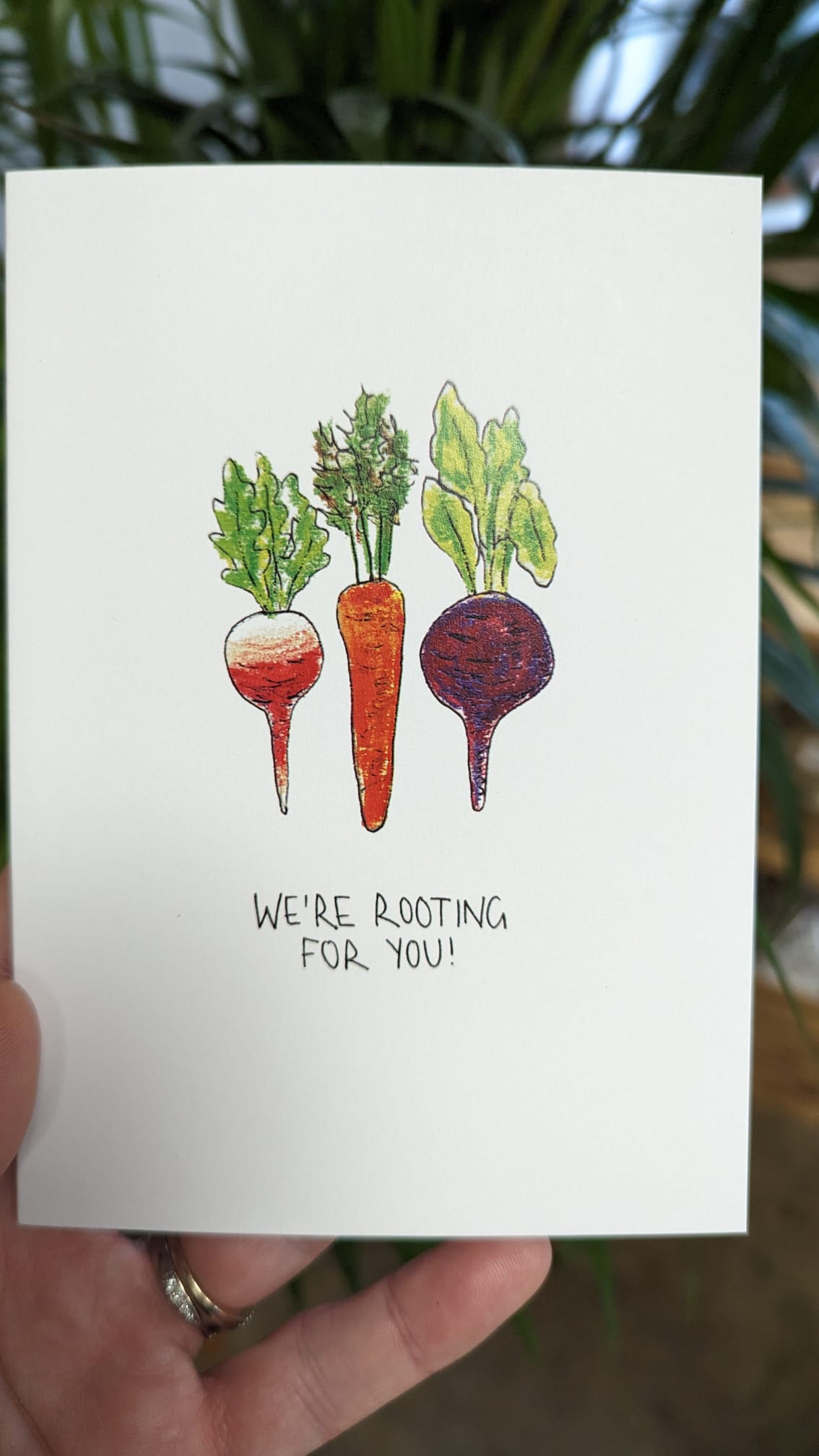 We're Rooting For You Greetings Card