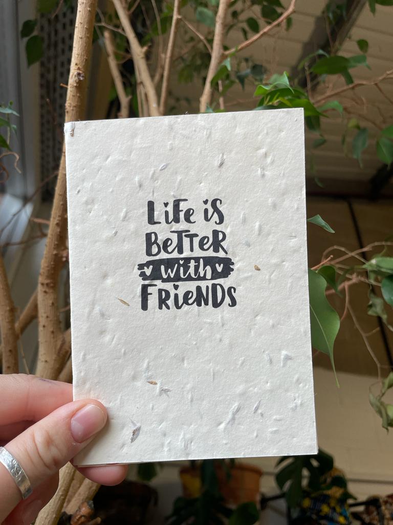 Better with Friends Seed Paper Card