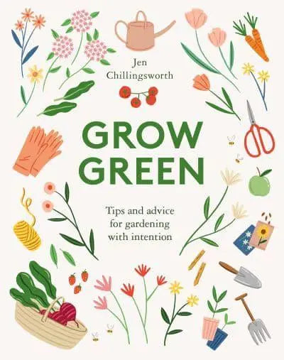 Grow Green by Jen Chillingsworth