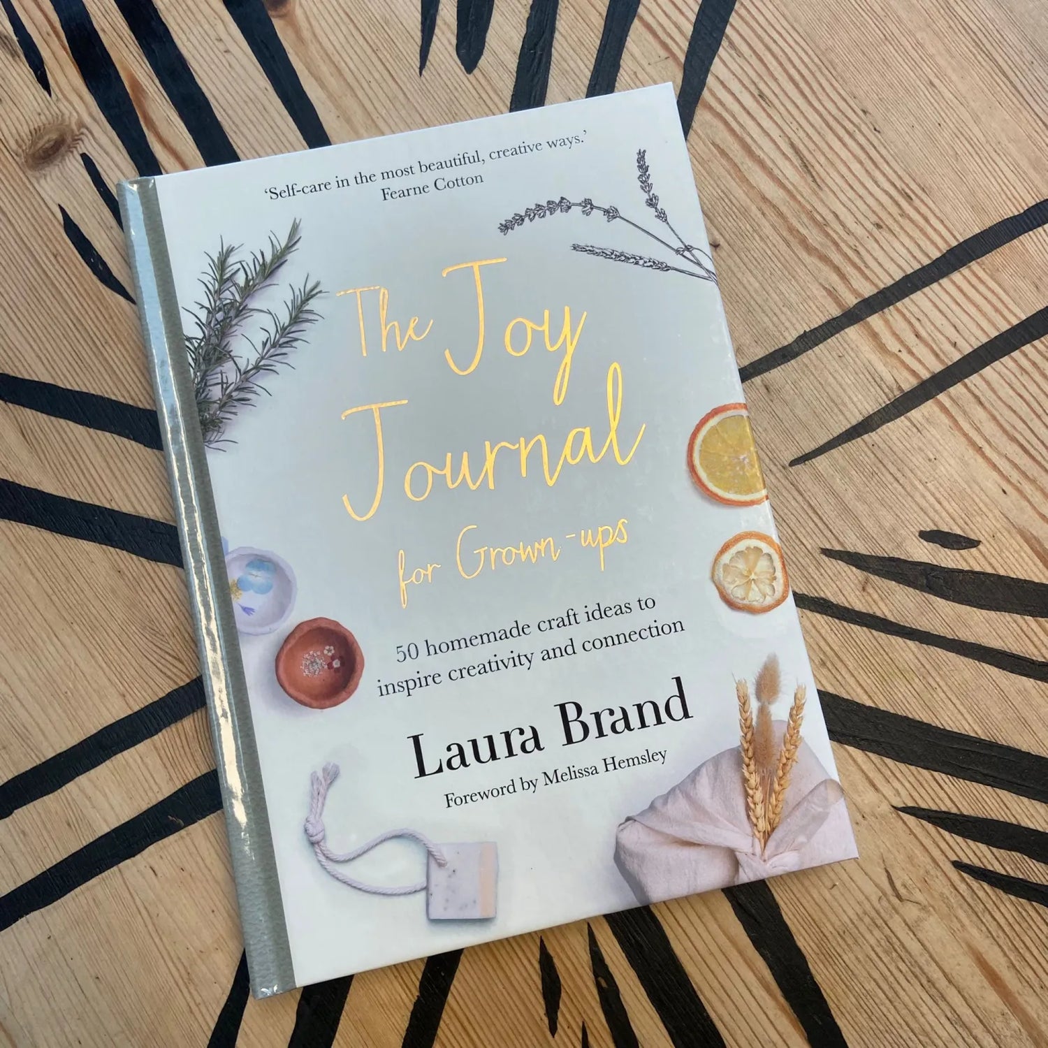 The Joy Journal For Grown-Ups by Laura Brand