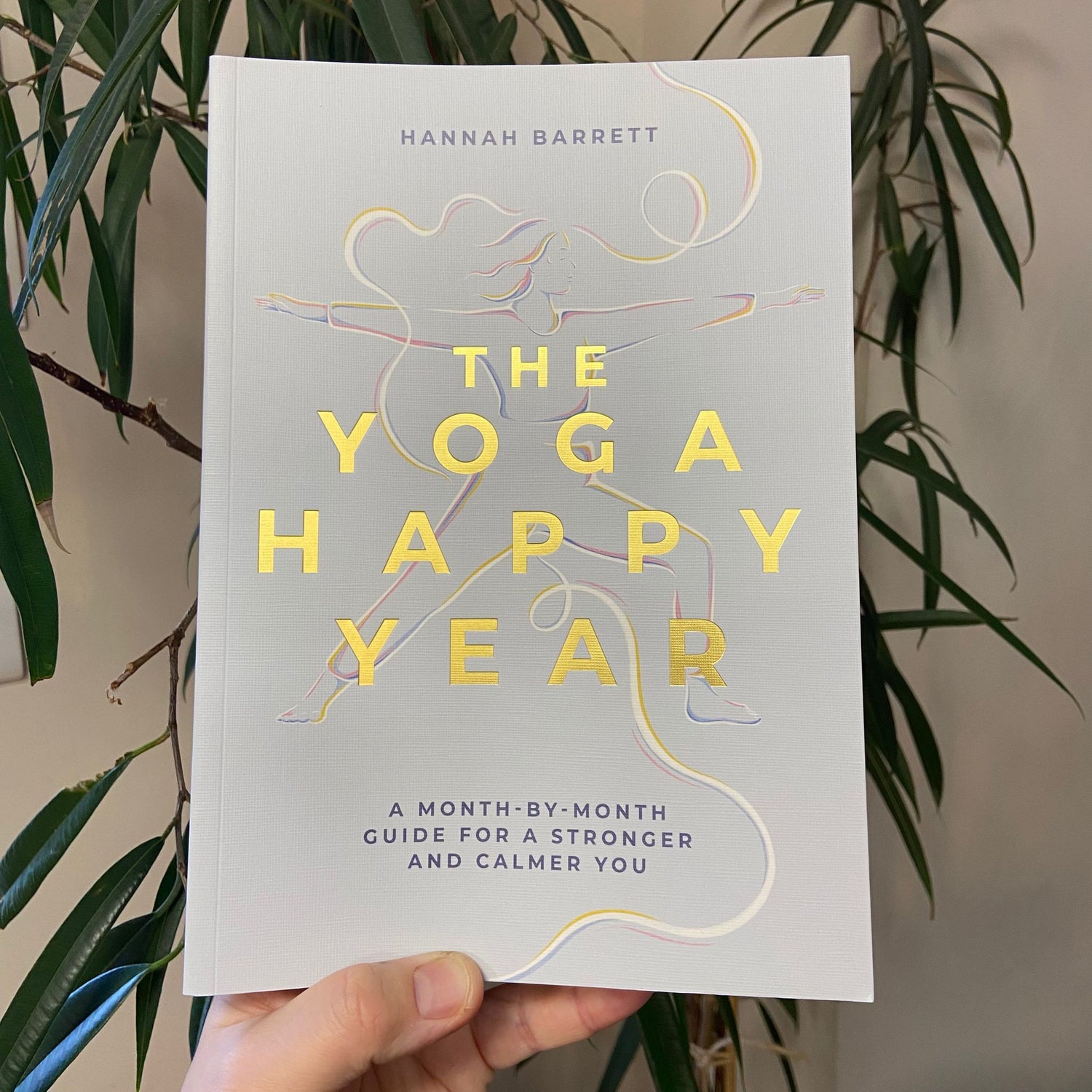 The Yoga Happy Year by Hannah Barrett